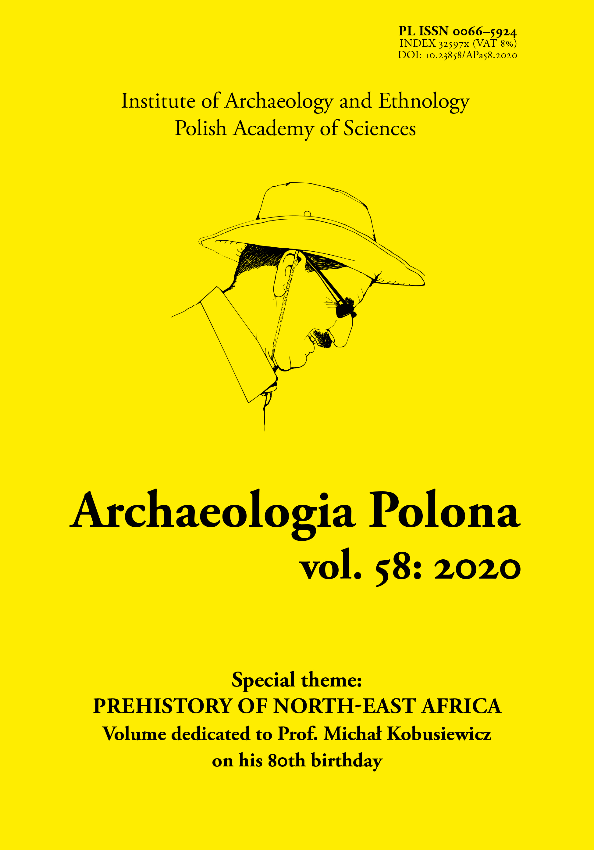					View Vol. 58 (2020): The Prehistory of North-East Africa Volume Dedicated to Prof. Michał Kobusiewicz on His 80th Birth
				